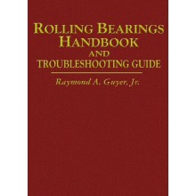 Rolling Bearings Handbook and Troubleshooting Guide